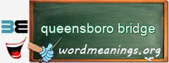 WordMeaning blackboard for queensboro bridge